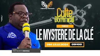 LE MYSTÈRE DE LA CLÉ | COMME LE PÈRE M'A ENVOYÉ, JE VOUS ENVOIE AUSSI |  13.10.2024 | PAST  RACHETÉ