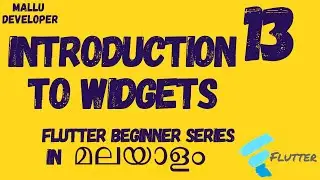 Introduction to Widgets | What is Widget in Flutter | Flutter Malayalam Tutorials