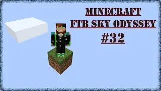 Minecraft  FTB Sky Odyssey # 32 Magma Crucible!