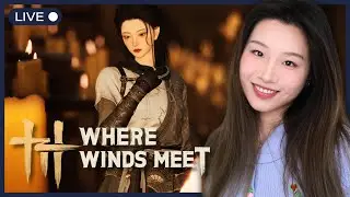 I'm still obsessed! | Where Winds Meet Ep.3