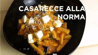 Casarecce alla Norma - Best Eggplant Pasta recipe