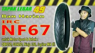 Ban IRC NF67 90/80-17 Ban Motor Harian untuk Motor Sport CBR150, GSX150, Ninja 150 dan Motor Bebek