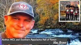 Author, MCI, and Southern Appalachia Fly Fishing Museum Hall of Famer Mac Brown