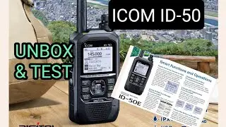 ICOM ID-50 UNBOX & FULL OVERVIEW