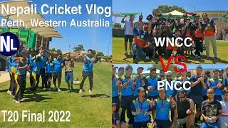 Nepali Cricket Vlog Perth Western Australia | PNCC vs WNCC T20 Match 2022