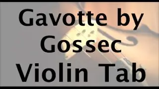 Gavotte by Gossec Violin Tablature