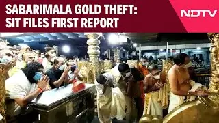 Sabarimala Gold Theft | SIT Files First Report, Kerala HC Expands Probe