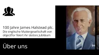 100 Jahre James Halstead plc.