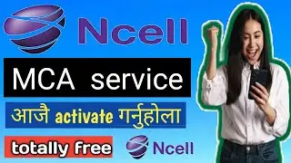 ncell missed call alert service activate | ncell MCA service activate गर्ने तिन तरिकाहरु