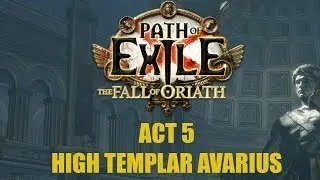 Path of Exile - The High Templar Avarius - The Fall of Oriath Beta