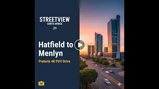 Pretoria POV Drive: Exploring the Hub of the East | Hatfield to Menlyn [4K]