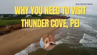 Here's Why You Need to Visit Thunder Cover Beach in PEI.