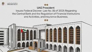 New Federal Decree-Law of 2025 Regarding the Central Bank