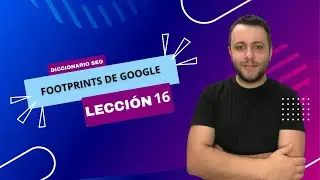 Footprints de Google o Google Dorking ✅ ¿Cómo funcionan? + EJEMPLOS de USO