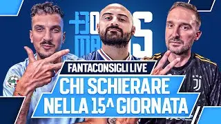 ➕➖ CHI SCHIERARE al Fantacalcio nella 15a giornata: tutti i consigli in DIRETTA