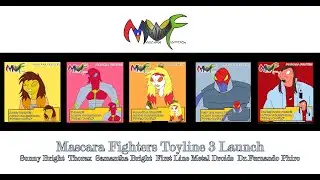 Mascara Fighters Toyline 3 Launch Presentation