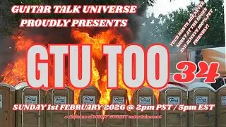 #MARS - #GUITAR TALK UNIVERSE - #GTU TOO - EPISODE THIRTY-FOUR 📱