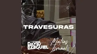 Travesuras (feat. David Ezequiel) (Radio Edit)