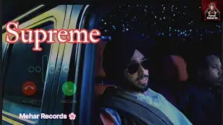 Supreme Song Ringtone- Shubh O betha kedi country phone Ute Mantri ik tape kad k kdhali lambo santri
