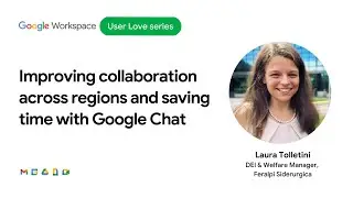 Improving collaboration and saving time with Google Chat