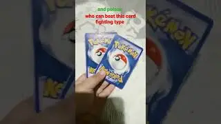who can beat me fighting type and poison pokemon cards