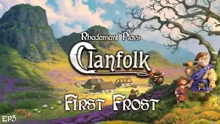 Clanfolk - First Frost // EP5