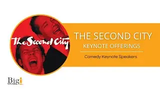 The Second City - Comedy Keynote Speakers - Keynote Offerings