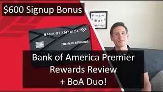 Bank of America Premium Rewards Credit Card and BoA Duo Review!