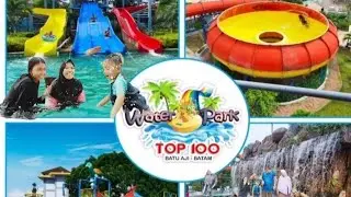 WATER PARK TOP 100 BATU AJI BATAM...SERU ASYIK BERSAMA EMAK NUR DAN KELUARGA #waterpark #waterparks