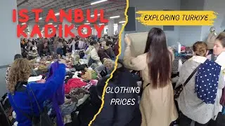 THE MOST BUSIEST CLOTHES BAZAAR IN ISTANBUL - NEW AND SCOND HAND - KADIKOY - PRICES