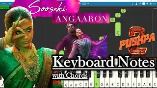 Sooseki Song Keyboard Notes | Angaaron | Devi Sri Prasad | Allu Arjun | Sukumar | Pushpa 2 The Rule