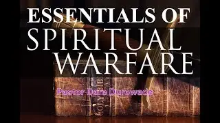 Sunday, March 3rd, 2024 - Essentials of Spiritual Warfare - Past Dare Durowade
