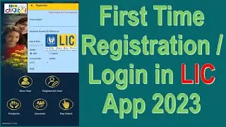 How to register in Life Insurance Corporation (LIC) Application 2023 II Gi Tube