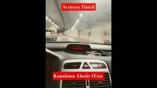 İstanbul Avrasya T&uuml;neli Deneyimi #istanbul #avrasyat&uuml;neli #t&uuml;nel #yol #seyahat #muratg&ouml;ğebakan