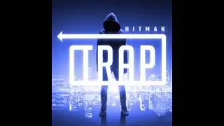 HITMAN TRAP (GROOVY LOOPS - TRAP)