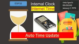 ESP32 Internal Clock - Internet Time