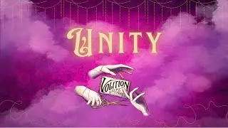 Unity | DTJ XXXIII: Volition