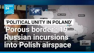 'Disquiet in Poland': Parliament convenes emergency session following Russian drone incursions