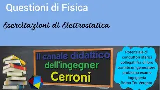 Potenziale conduttori sferici con interruttore problema esame Tor Vergata ( 73 )