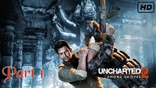 Uncharted 2 Among Thieves| 12 Years Later | Part 1 |