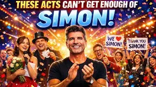 These Acts CAN’T Get Enough of Simon Cowell! | Britain’s Got Talent Auditions