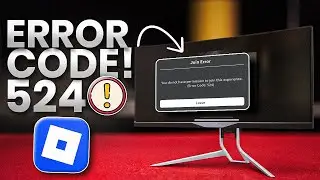 How To Fix Roblox Error Code 524 - Fix Join Error Code 524 Roblox