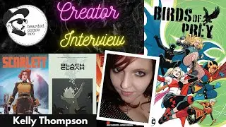 Interview with Kelly Thompson (writer of Birds of Prey and Scarlett)