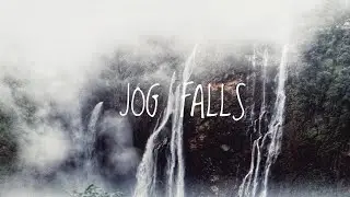 JOG FALLS || KARNATAKA || CINEMATIC VIDEO || SHRAVAN KUMAR