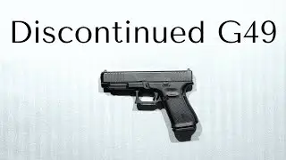 Снятый с производства Glock G49