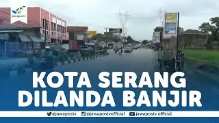 Banjir di Kota Serang Rendam Rumah Dan Jalan
