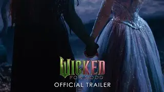 Wicked For Good | Official Trailer | Coming to GSC this 20 November