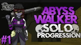 Rogue Lineage - Abyss Walker SOLO Progression #1