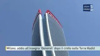 Milano, addio all’insegna ‘Generali’ dopo crollo sulla Torre Hadid