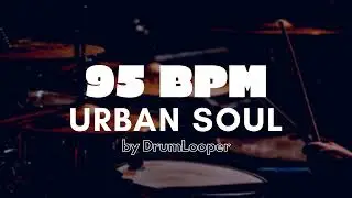 95 BPM Urban Soul Drum Loop | Practice Tool + Free Download